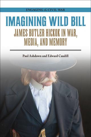 Book cover, Imagining Wild Bill