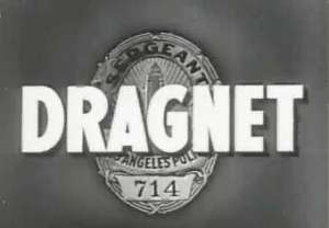 Dragnet TV title screen, via Wikipedia